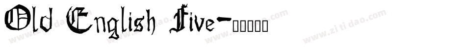 Old English Five字体转换